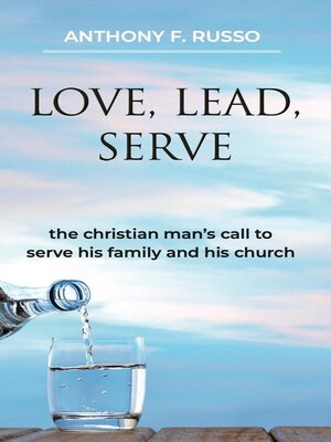 cover image of Love, Lead, Serve